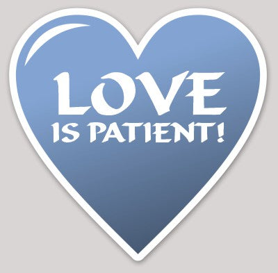 Heart Shaped- Love Is Patient (blue)