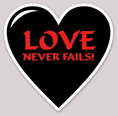 Love Never Fails – Black Heart Sticker